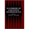 Handbook of Cognitive Neuroscience door Michael S. Gazzaniga