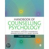 Handbook of Counselling Psychology by Ray Woolfe