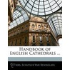 Handbook of English Cathedrals ... door Schuyler Van Rensselaer