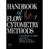 Handbook of Flow Cytometry Methods