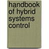 Handbook of Hybrid Systems Control door Jan Lunze