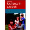 Handbook of Resilience in Children by Sam Goldstein