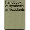 Handbook of Synthetic Antioxidants door Onbekend