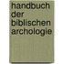 Handbuch Der Biblischen Archologie