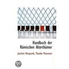 Handbuch Der Romischen Alterthumer door Théodor Mommsen