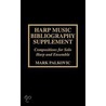 Harp Music Bibliography Supplement door Mark Palkovic