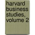 Harvard Business Studies, Volume 2