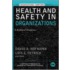 Health And Safety In Organizations