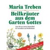 Heilkräuter aus dem Garten Gottes door Maria Treben