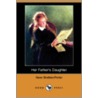 Her Father's Daughter (Dodo Press) by Gene Stratton Porter