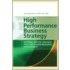 High Performance Business Strategy