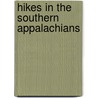 Hikes In The Southern Appalachians door Doris Gove