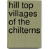 Hill Top Villages Of The Chilterns