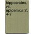 Hippocrates, Vii, Epidemics 2, 4-7