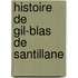Histoire de Gil-Blas de Santillane