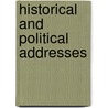 Historical And Political Addresses door John E. Redmond