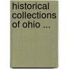 Historical Collections Of Ohio ... door Henry Howe