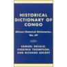 Historical Dictionary Of The Congo by Samuel Decalo