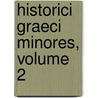 Historici Graeci Minores, Volume 2 door Ludwig Dindorf