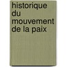 Historique Du Mouvement de La Paix door Frdric Passy