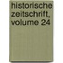 Historische Zeitschrift, Volume 24