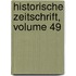 Historische Zeitschrift, Volume 49