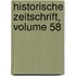 Historische Zeitschrift, Volume 58