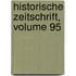 Historische Zeitschrift, Volume 95