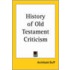 History Of Old Testament Criticism