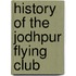 History Of The Jodhpur Flying Club