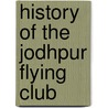 History Of The Jodhpur Flying Club door Peter Vacher