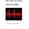 Het hart na twee miljard slagen door Jan van Ingen Schenau
