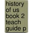 History Of Us Book 2 Teach Guide P