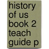 History Of Us Book 2 Teach Guide P door Joy Hakim