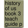 History Of Us Book 3 Teach Guide P door Joy Hakim