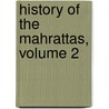 History of the Mahrattas, Volume 2 by Stephen Meredyth Edwardes