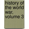 History of the World War, Volume 3 door Frank Herbert Simonds