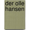 Der Olle Hansen