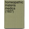 Homeopathic Materia Medica  (1927) door Dr William Boericke