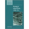 Housing in Urban Britain 1780-1914 door Richard Rodger