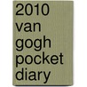 2010 Van Gogh Pocket Diary door Anonymous Anonymous