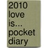 2010 Love Is... Pocket Diary