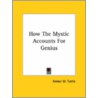 How The Mystic Accounts For Genius by Amber M. Tuttle