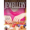 How To Improve At Making Jewellery door Sue McMillan