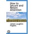How To Secure And Retain Attention
