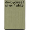 Do-it-Yourself Silver / White door Onbekend