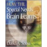 How the Special Needs Brain Learns door David A. Sousa