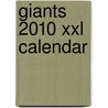 Giants 2010 Xxl Calendar
