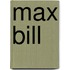 Max Bill
