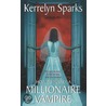 How to Marry a Millionaire Vampire door Kerrelyn Sparks